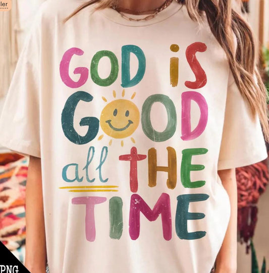 God is Good All The Time