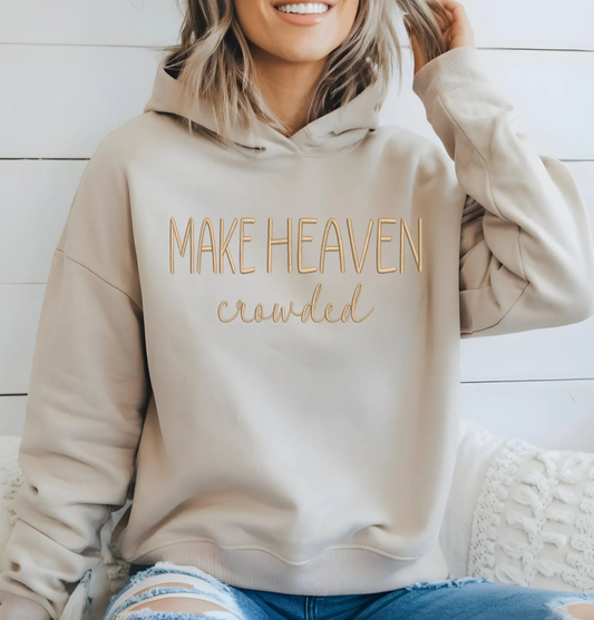 Make Heaven Crowded