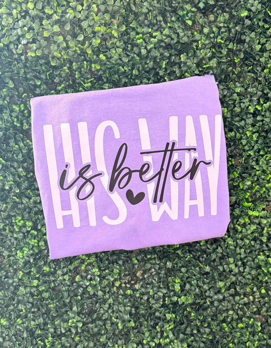 His Way Is Better ❤️