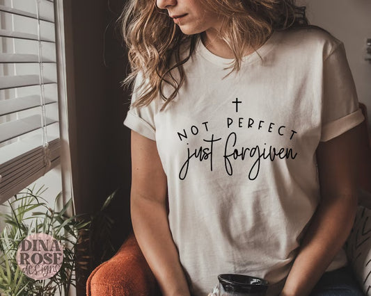 Not Perfect, Just Forgiven